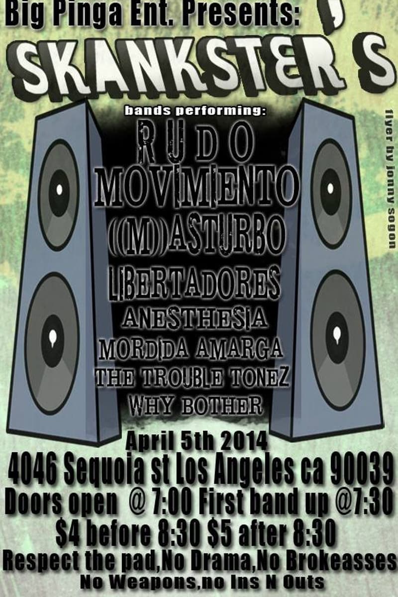 Rudo Movimiento, Libertadores, Mordida Amarga, Why Bother, Anesthesia - Los Angeles, CA - Apr 5, 2014
