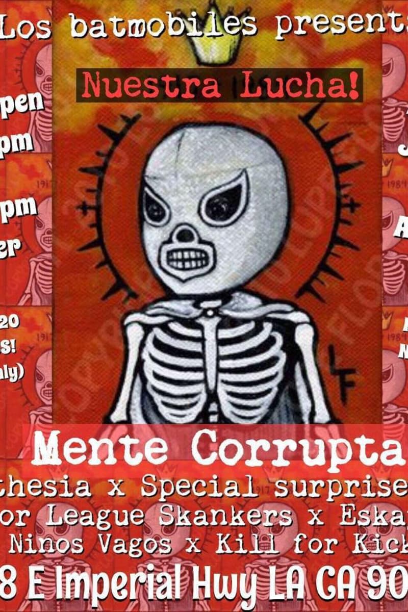 Eskay Eh, Kill for Kicks, Mente Corrupta, Major League Skankers, Ninos Vagos - Los Angeles, CA - Jul 29, 2016