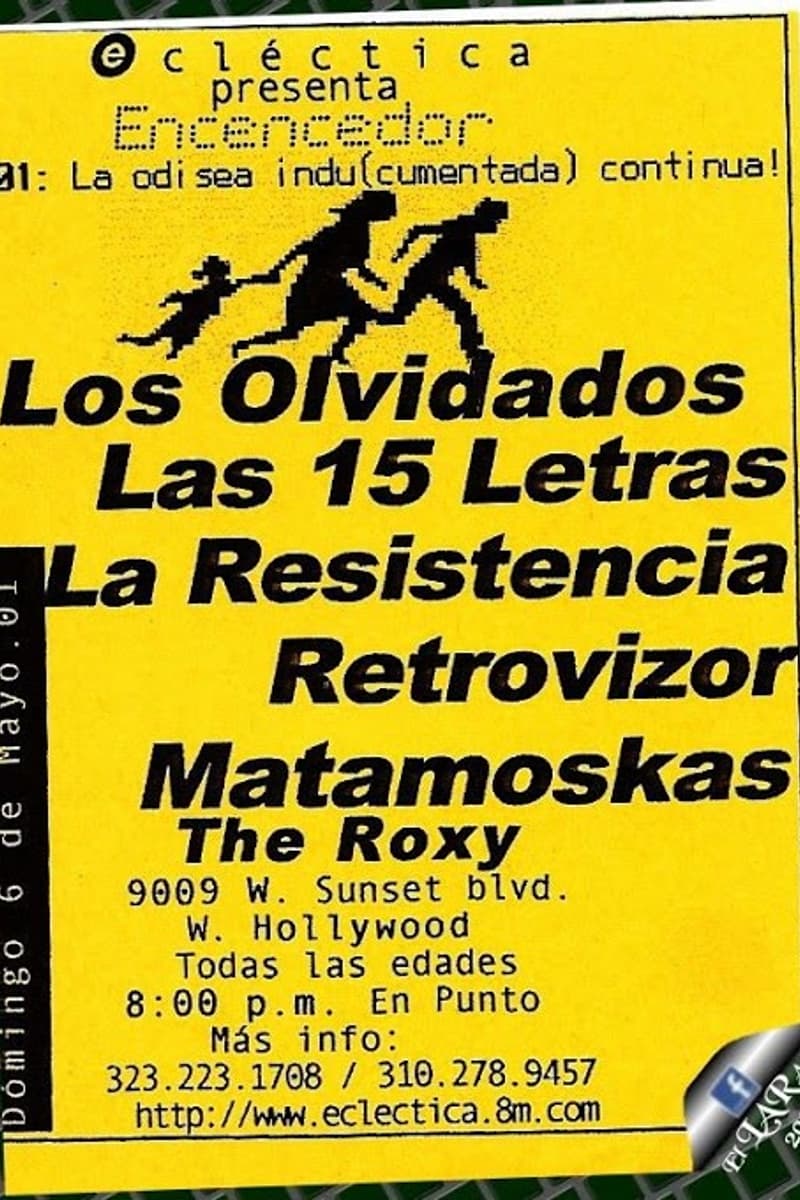 Matamoskas, Las 15 Letras, La Resistencia, Los Olvidados, Retrovizor - at The Roxy - West Hollywood, CA - May 6, 2001