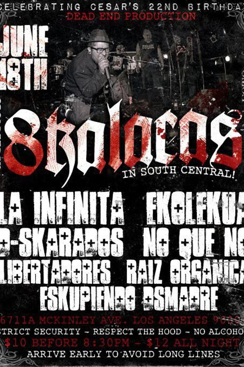 La Infinita, Libertadores, D-Skarados, No Que No, 8Kalacas - Los Angeles, CA - Jun 18, 2013