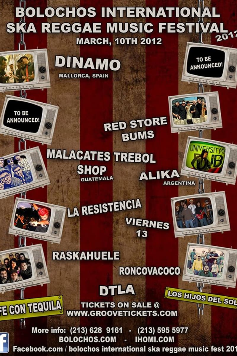 University of Dub, Roncovacoco, Malacates Trebol Shop, Viernes 13, Red Store Bums - at DTLA - Los Angeles, CA - Mar 10, 2012