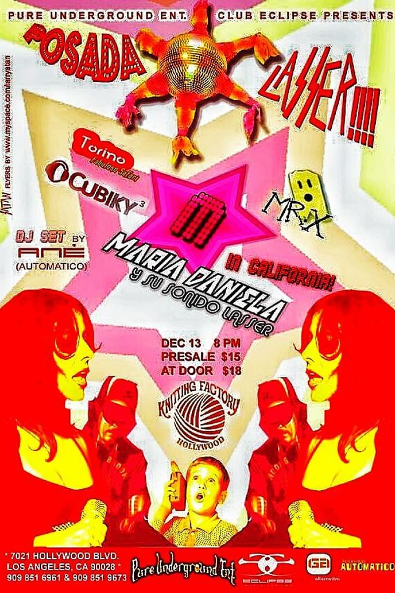 Torino, MRX, ANE (Automatico) - DJ Set, Ocubiky, Maria Daniela y su Sonido Lasser - at Knitting Factory Hollywood - Los Angeles / Hollywood, CA - Dec 13, 2007
