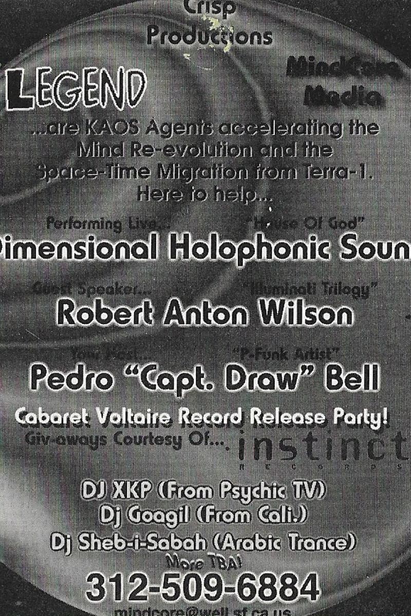 Robert Anton Wilson, Pedro "Capt. Draw" Bell, Dimensional Holophonic Sound, Dj Sheb-i-Sabah, Cabaret Voltaire - at House Of God - Chicago, IL