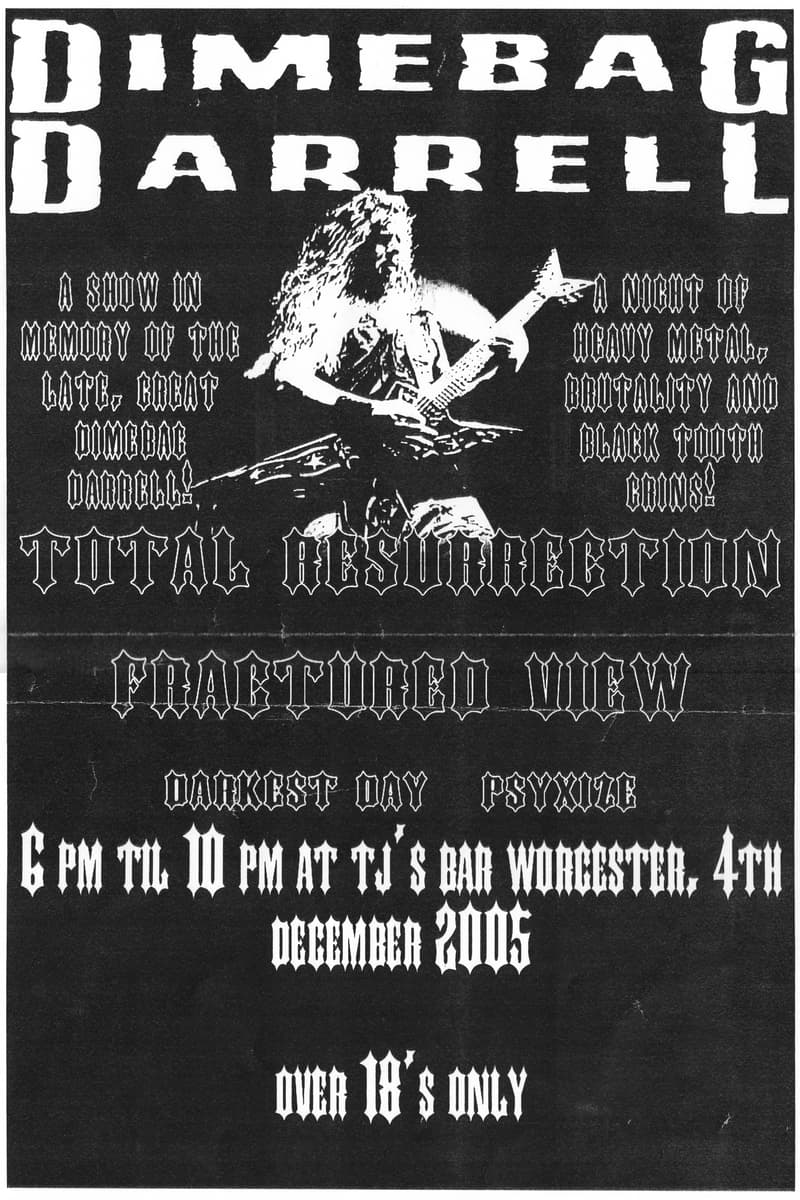 Darkest Day, Fractured View, Total Resurrection, Psyxize - at TJ's Bar - Worcester - Dec 4, 2005