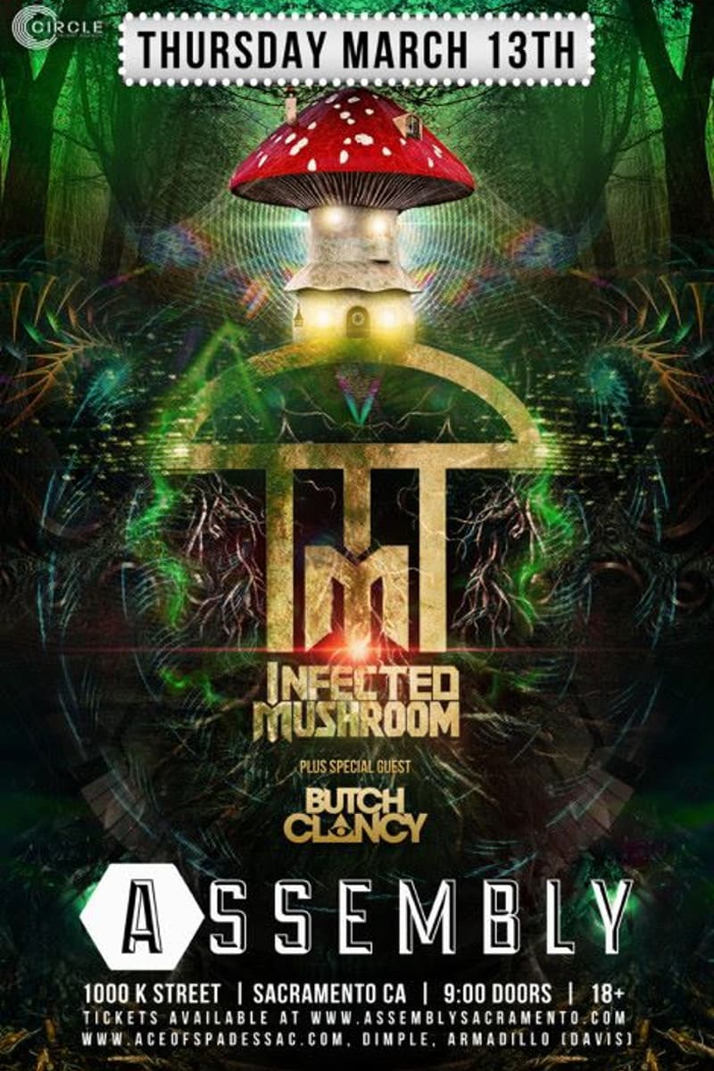 Infected Mushroom, Butch Clancy - at Assembly - Sacramento, CA - Mar 13, 2014