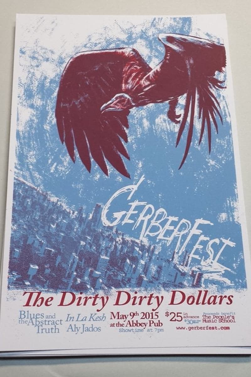 The Dirty Dirty Dollars, Aly Jados, Blues and the Abstract Truth, In La Kesh - at The Abbey Pub - May 9, 2015