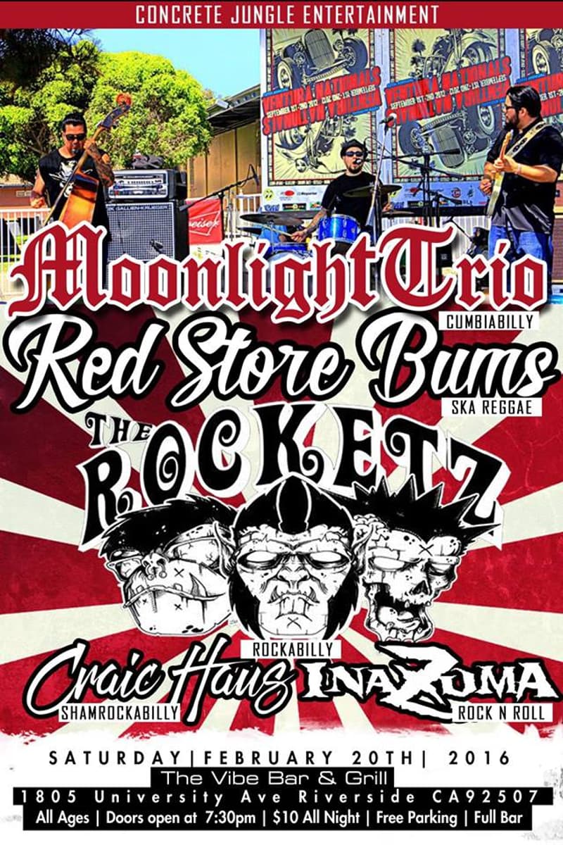 Craic Haus, Red Store Bums, Inazuma, The Rocketz, Moonlight Trio - at The Vibe Bar & Grill - Riverside, CA - Feb 20, 2016