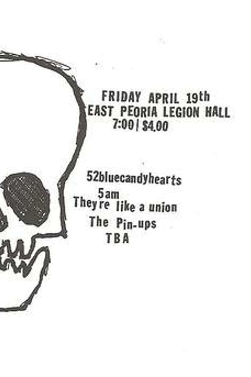 5am, The Pin-ups, They're Like a Union, TBA, 52bluecandyhearts - at East Peoria Legion Hall - East Peoria, IL - Apr 19, 2002