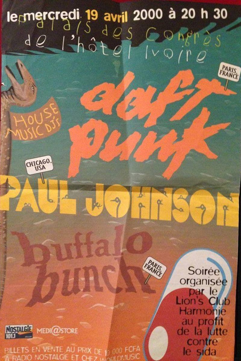 Paul Johnson, Daft Punk, Buffalo Bunch - at Palais des Congrès de l'Hôtel Ivoire - Abidjan (implied by Hotel Ivoire), with artists noted from Paris, France and Chicago, USA - Apr 19, 2000