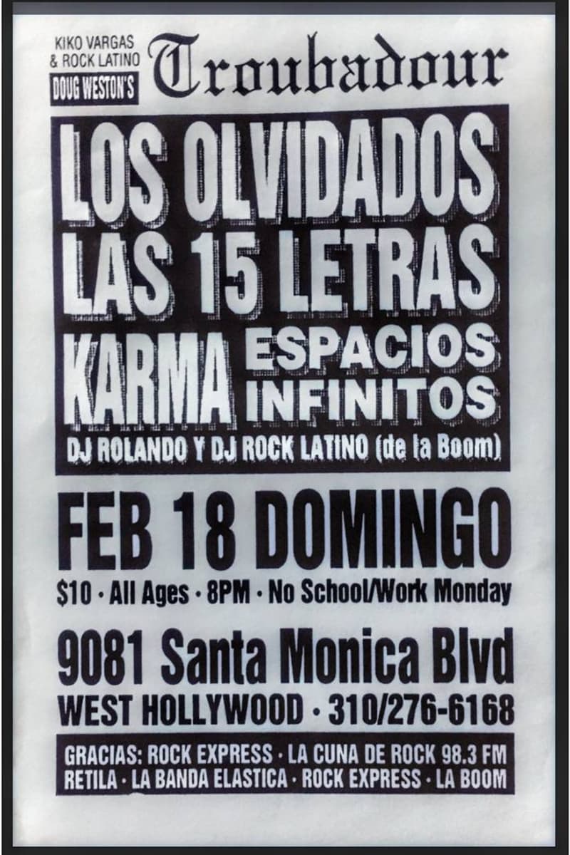 Las 15 Letras, Karma, Espacios Infinitos, DJ Rock Latino, Los Olvidados - at Doug Weston's Troubadour - West Hollywood, CA