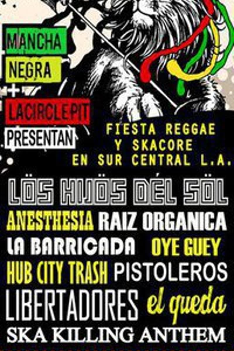 Oye Guey, Libertadores, Hub City Trash, Ska Killing Anthem, El Queda - Los Angeles, CA - Jun 3, 2011