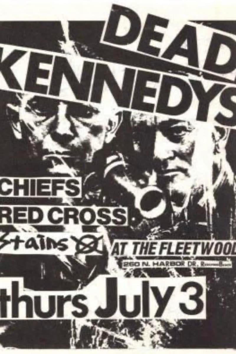 Stains, Red Cross, Chiefs, Dead Kennedys - at The Fleetwood - Redondo Beach, CA
