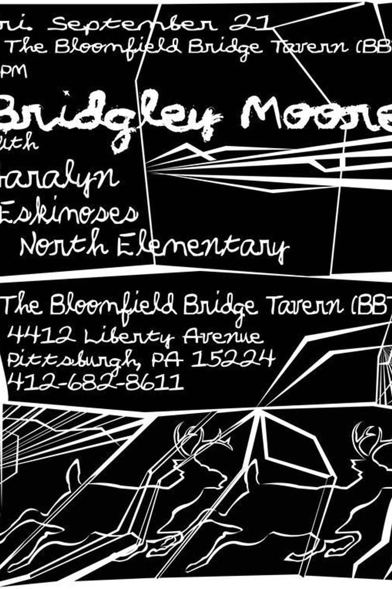 North Elementary, Eskimoses, Bridgley Moore, Aaralyn - at The Bloomfield Bridge Tavern (BBT) - Pittsburgh, PA