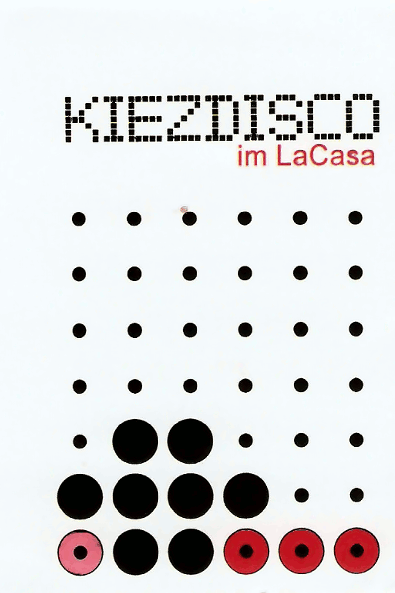 mit DJ's und Cocktails, All time favorites 70's und 80's, Kiezdisco im La Casa - at LaCasa - Berlin - Jun 23, 2006