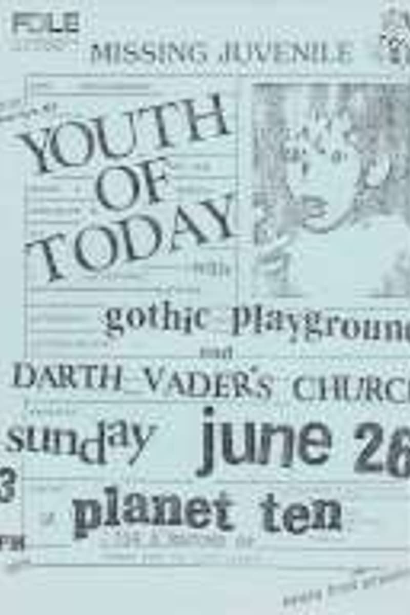 Darth Vader's Church, Gothic Playground, Youth of Today - at Planet Ten