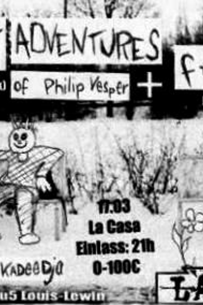 Fehltritt, DJane Miss Kadeedja, the 8-track adventures of philip vesper - at La Casa - Berlin - Mar 17, 2012