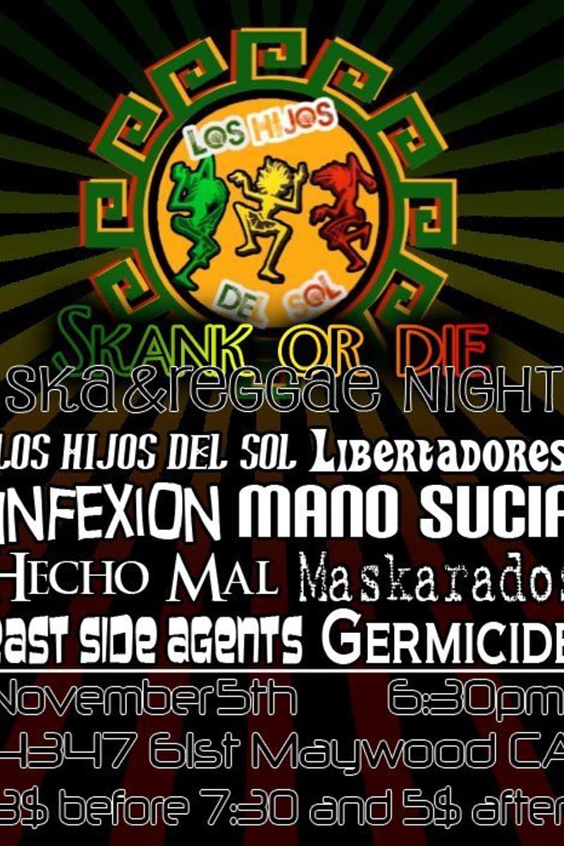 Libertadores, Maskarados, Mano Sucia, East Side Agents, Los Hijos Del Sol - Maywood, CA - Nov 5, 2013