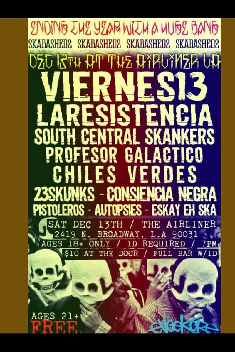 Autopsies, Chiles Verdes, 23 Skunks, Eskay Eh Ska, Viernes 13 - at The Airliner - Los Angeles, CA - Dec 13, 2014