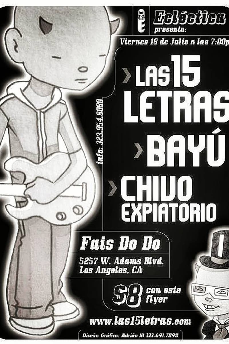 Bayú, Las 15 Letras, Chivo Expiatorio - at Fais Do Do - Los Angeles, CA