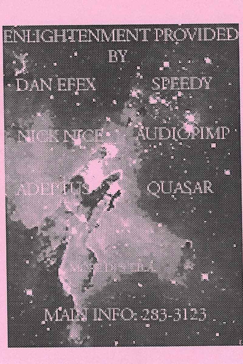 Julius, Quasar, Speedy, Nice Nice, Audio Pimp