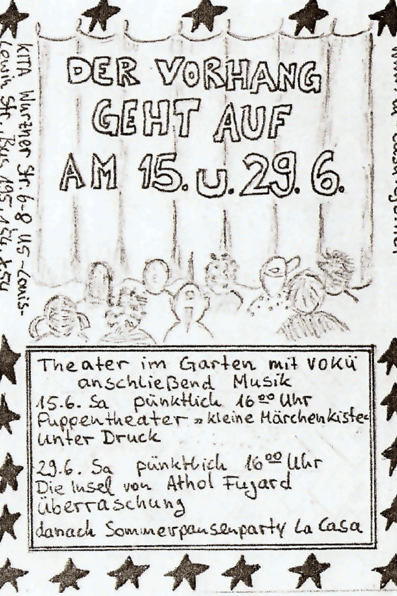Unter Druck, Theater im Garten mit Vokü anschließend Musik, Kleine Märchenkiste, Der Vorhang geht auf am 15. u. 29.6. - at La Casa - Berlin