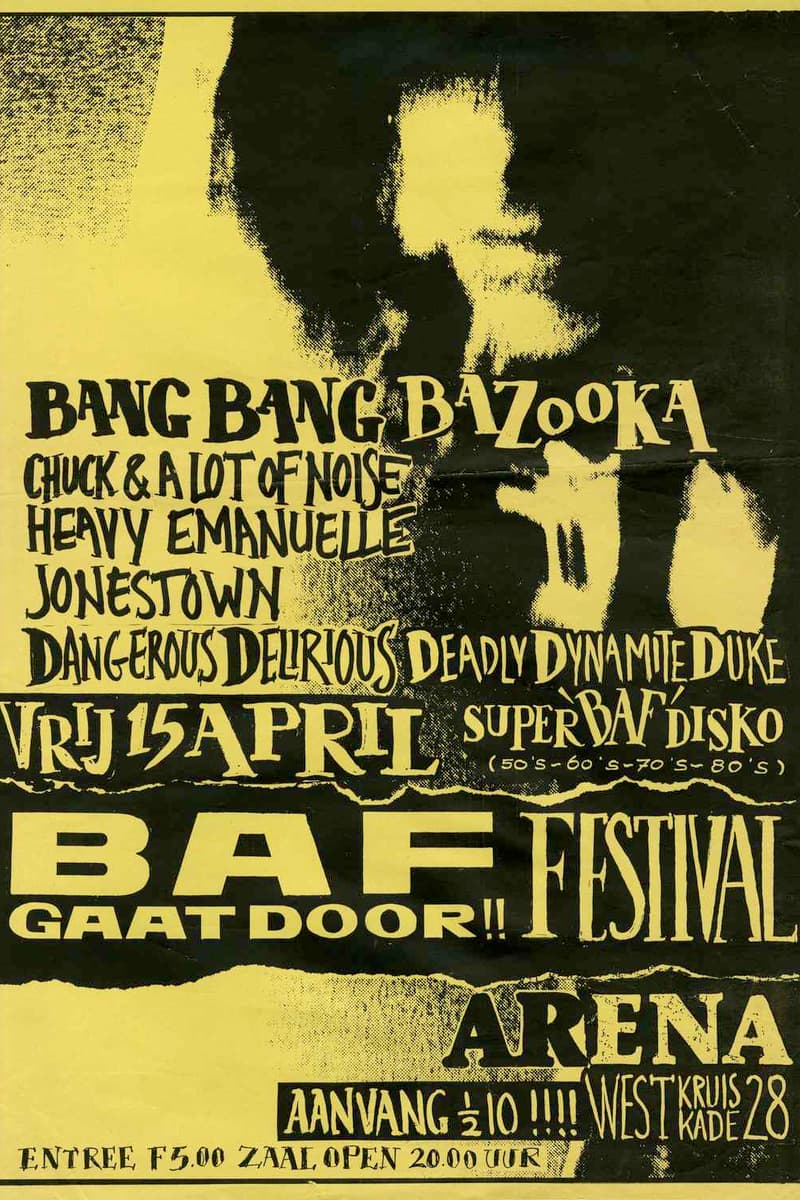 Heavy Emanuelle, Bang Bang Bazooka, Dangerous Delirious Deadly Dynamite Duke, Jonestown, Chuck & A Lot of Noise - at Arena - Rotterdam