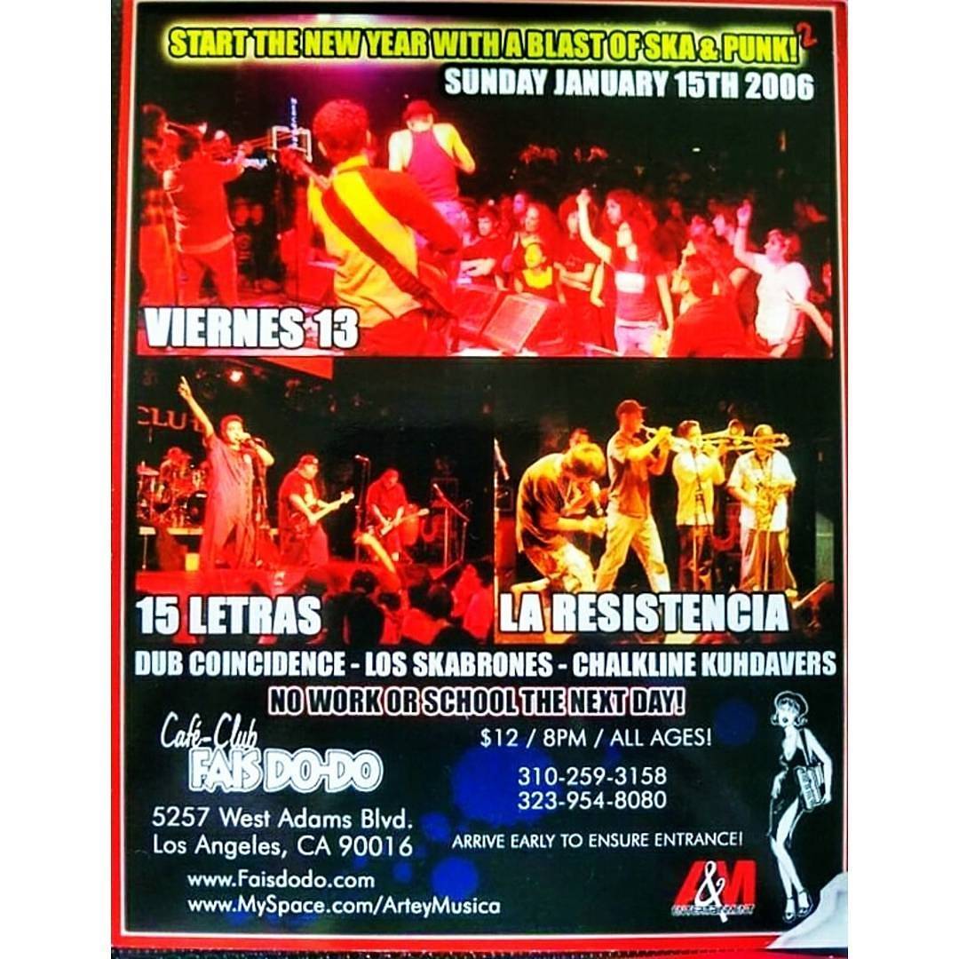 Viernes 13, 15 Letras, La Resistencia, Dub Coincidence, Chalkline Kuhdavers - at Cafe-Club Fais Do-Do - Los Angeles, CA - Jan 15, 2006