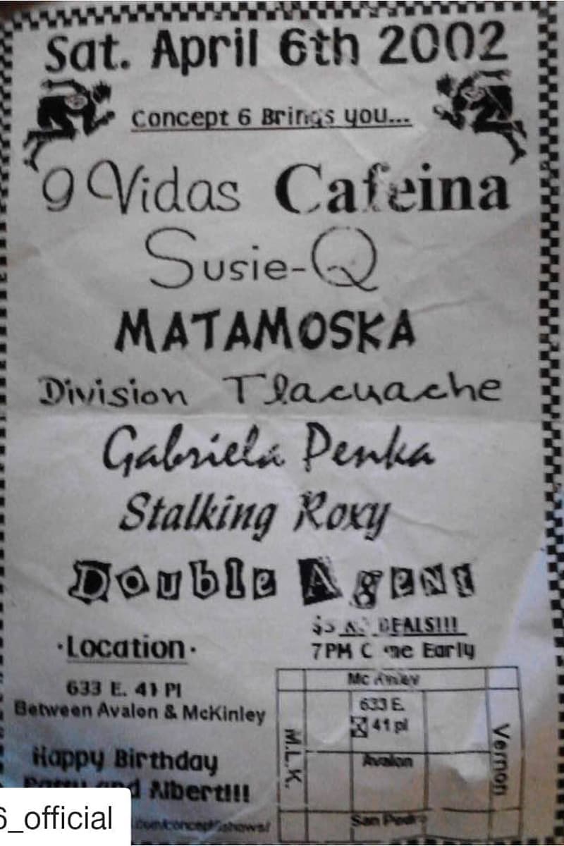 Division Tlacuache, Matamoska, Gabriela Penka, 9 Vidas Cafeina, Stalking Roxy - Los Angeles, CA - Apr 6, 2002