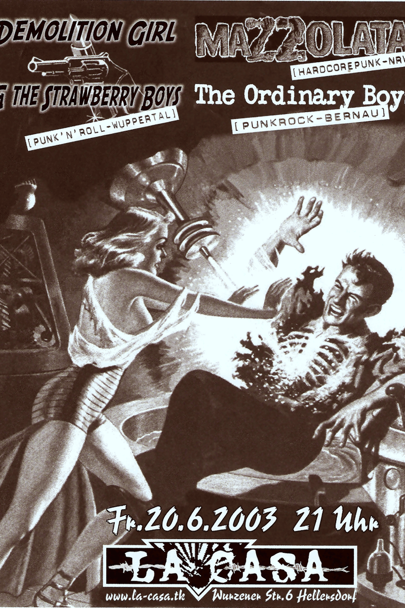 The Ordinary Boys, Demolition Girl & The Strawberry Boys, Mazzolata - at La Casa - Berlin (Hellersdorf) - Jun 20, 2003