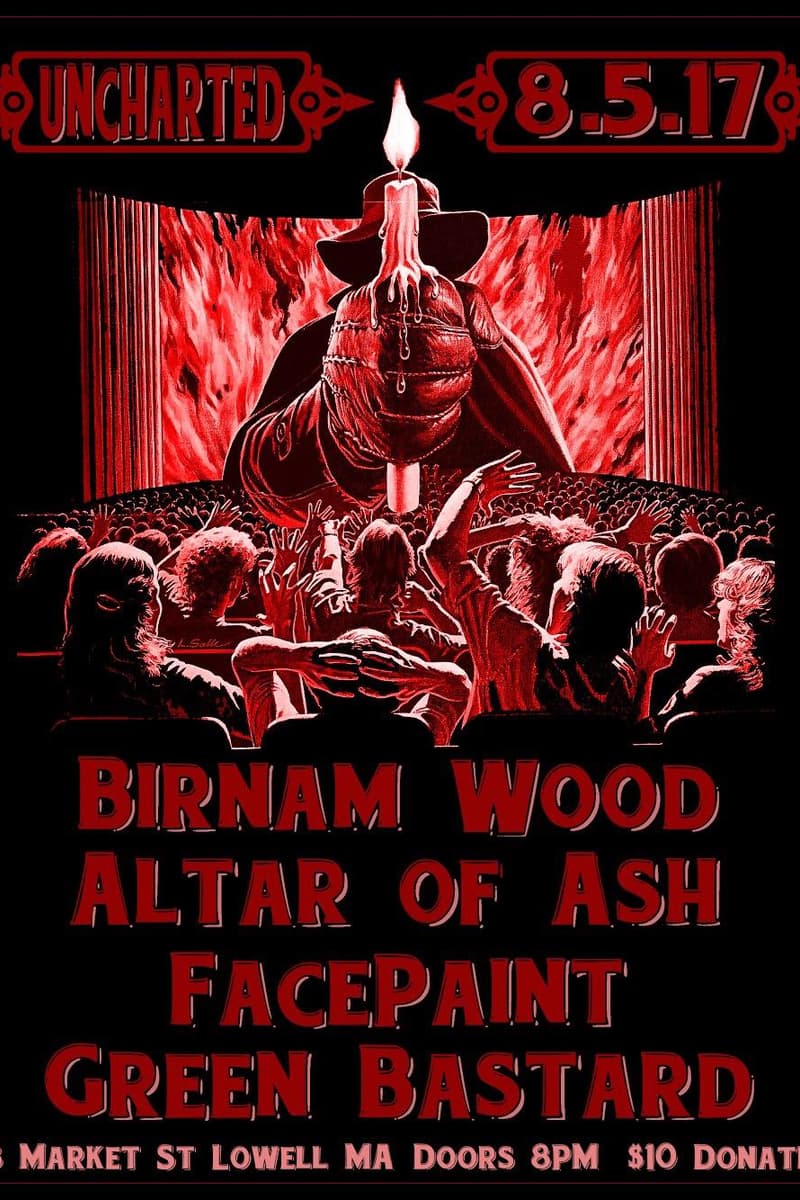 FacePaint, Altar of Ash, Green Bastard, Birnam Wood - at Uncharted - Lowell, MA - Aug 5, 2017