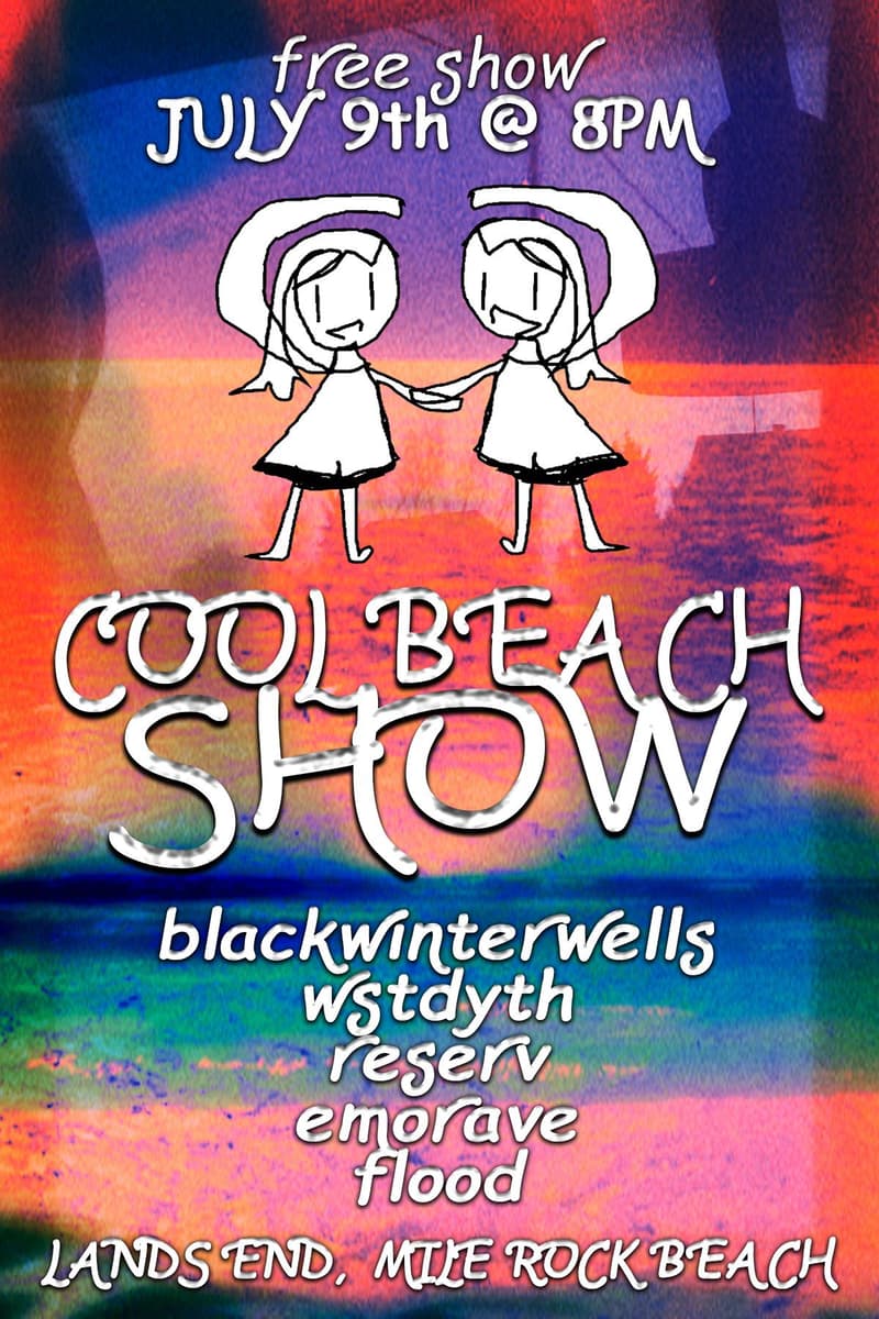 wstdyth, blackwinterwells, flood, emorave, reserv - at Lands End, Mile Rock Beach - San Francisco, CA - Jul 9, 2024