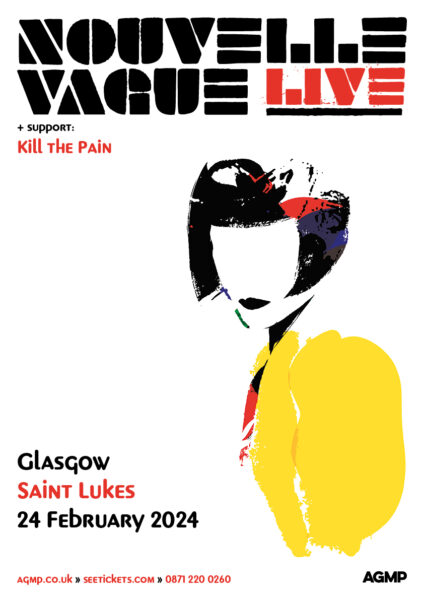 Nouvelle Vague, Kill the Pain - at Saint Lukes - Glasgow - Feb 24, 2024