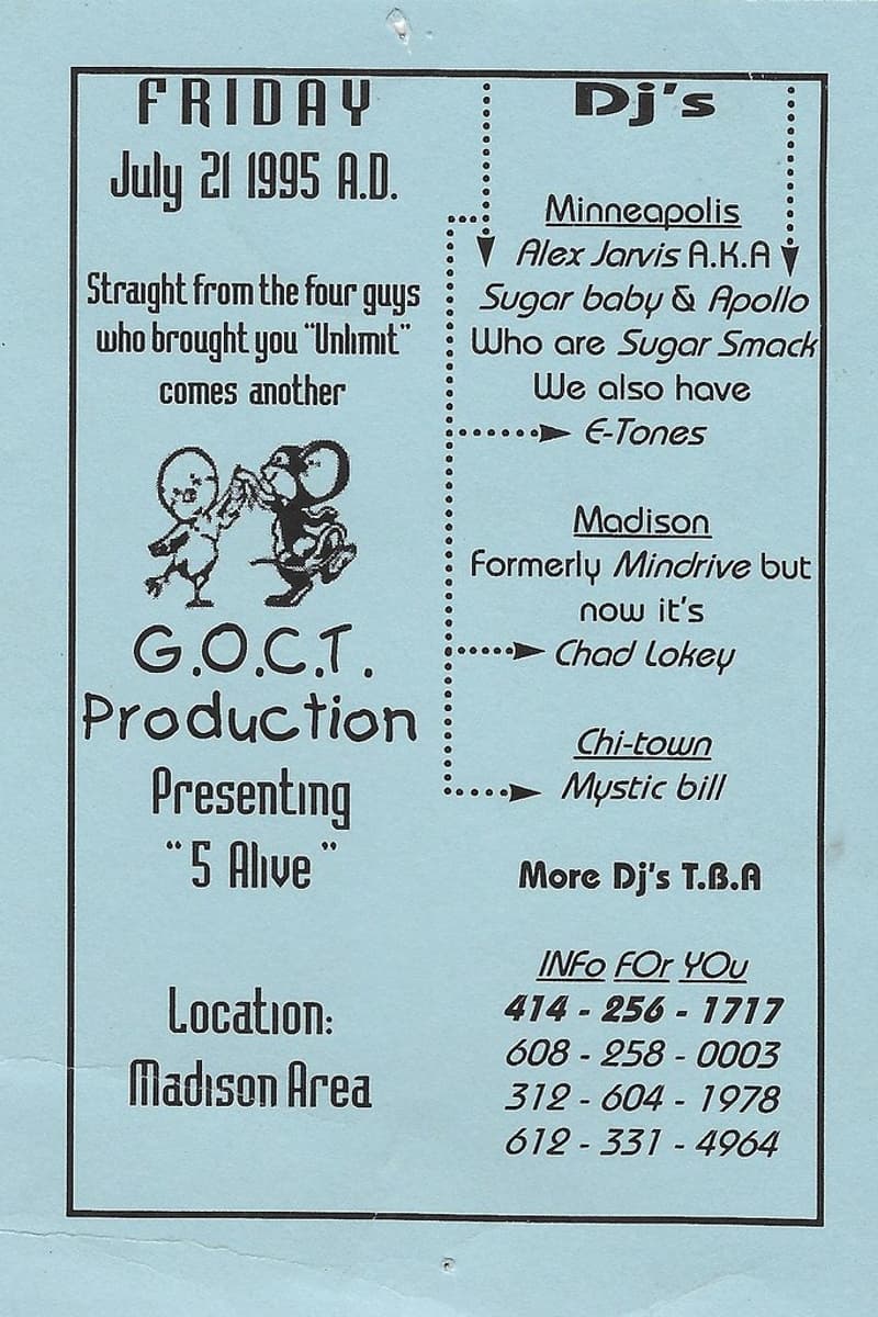 Chad Lokey (formerly Mindrive), Sugar Smack, E-Tones, Mystic Bill, Alex Jarvis A.K.A Sugar Baby & Apollo - Madison Area, WI - Jul 21, 1995