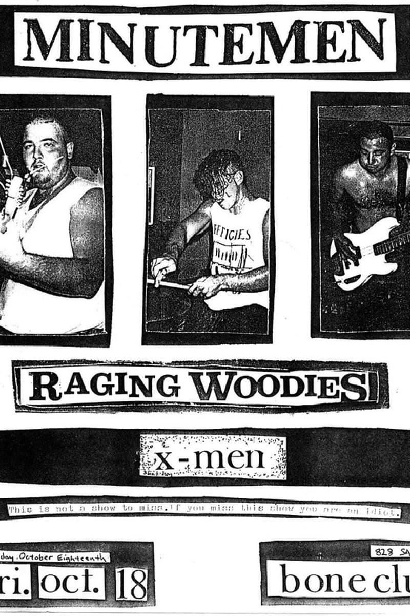 X-Men, Raging Woodies, Minutemen - at Bone Club
