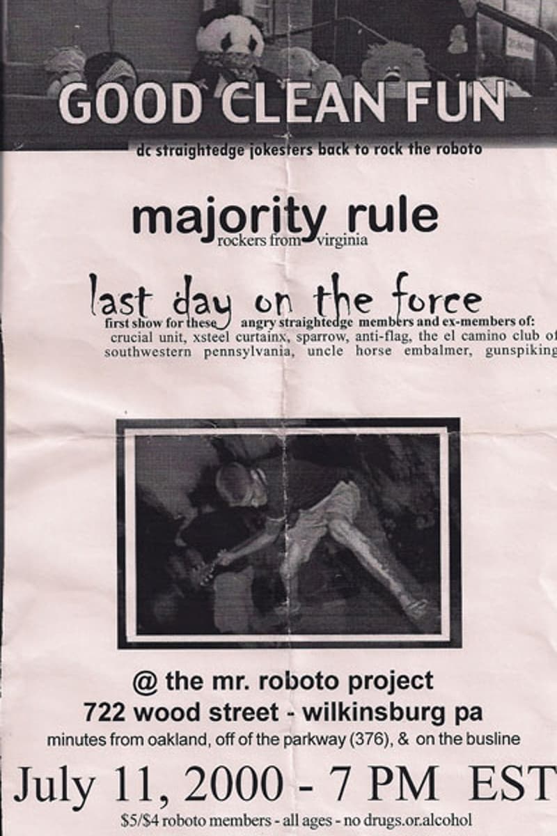 Majority Rule, Last Day on the Force, Good Clean Fun - at The Mr. Roboto Project - Wilkinsburg, PA - Jul 11, 2000