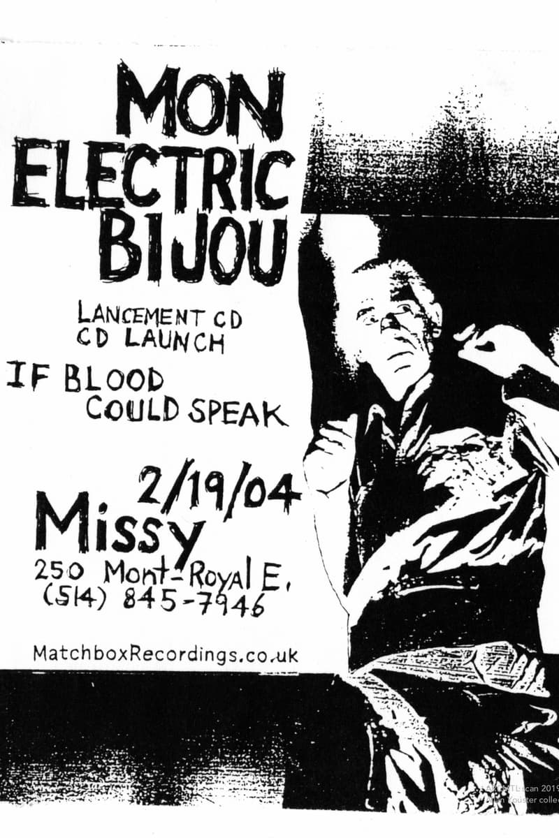 If Blood Could Speak, Mon Electric Bijou - at Missy - Montreal - Feb 19, 2004