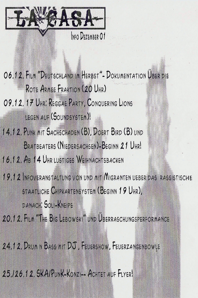 Conquering Lions, Bratbeaters, Sachschaden, La casa Info Dezember 01, Doert Bird - at La Casa - Berlin