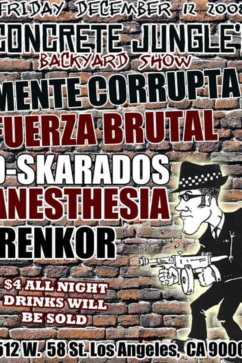 Renkor, D-Skarados, Mente Corrupta, Anesthesia, Fuerza Brutal - at Concrete Jungle's Backyard Show - Los Angeles, CA - Dec 12, 2008