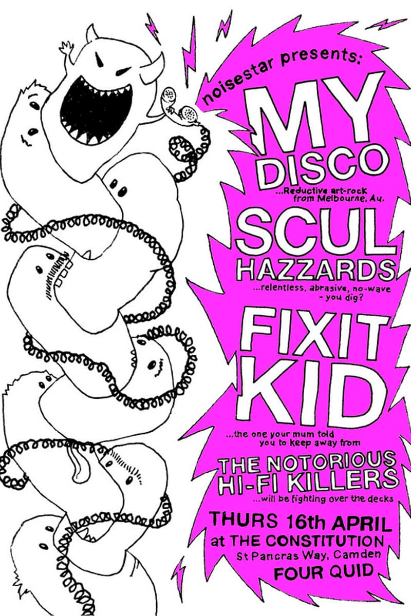 Scul Hazzards, Fixit Kid, The Notorious Hi-Fi Killers, My Disco - at The Constitution - Camden - Apr 16, 2009