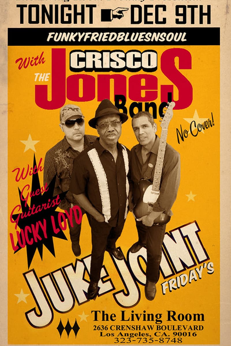 Crisco Jones Band, Lucky Loyd - at The Living Room - Los Angeles, CA