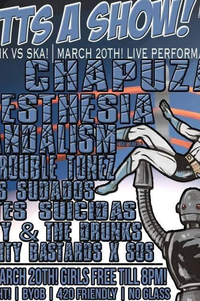Crusty & The Drunks, SOS, Scumcity Bastards, Mentes Suicidas, Anesthesia - Mar 20, 2015