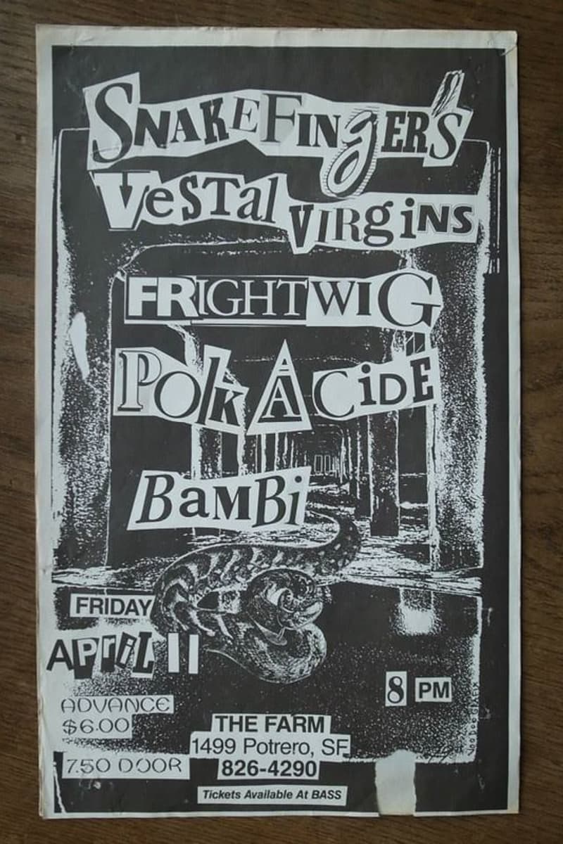 bambi, Pokacide, Snakefinger's Vestal Virgins, Frightwig - at The Farm - San Francisco, CA