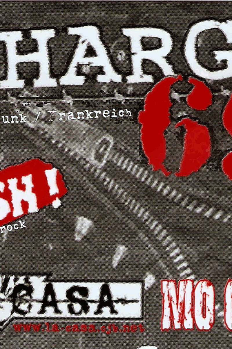 Bash! Punkrock, Bash!, Charge 69 Streetpunk / Frankreich, Charge 69 - at La Casa - Berlin - Apr 1, 2002
