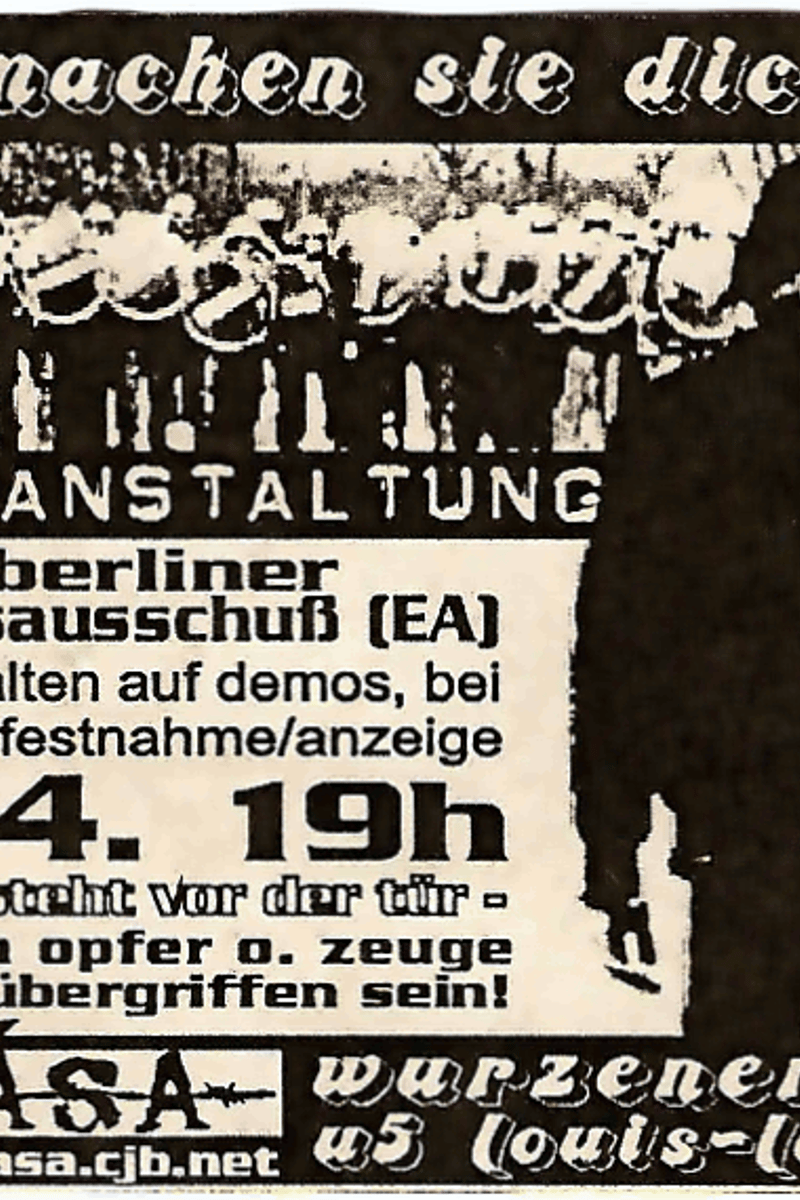 der 1. mai steht vor der tür, Infoveranstaltung mit dem Berliner Ermittlungsausschuß, jede/r kann opfer o. zeuge von polizeiübergriffen sein!, ea 030/6922222, allein machen sie dich ein... - at La Casa - Berlin - Apr 24, 2002