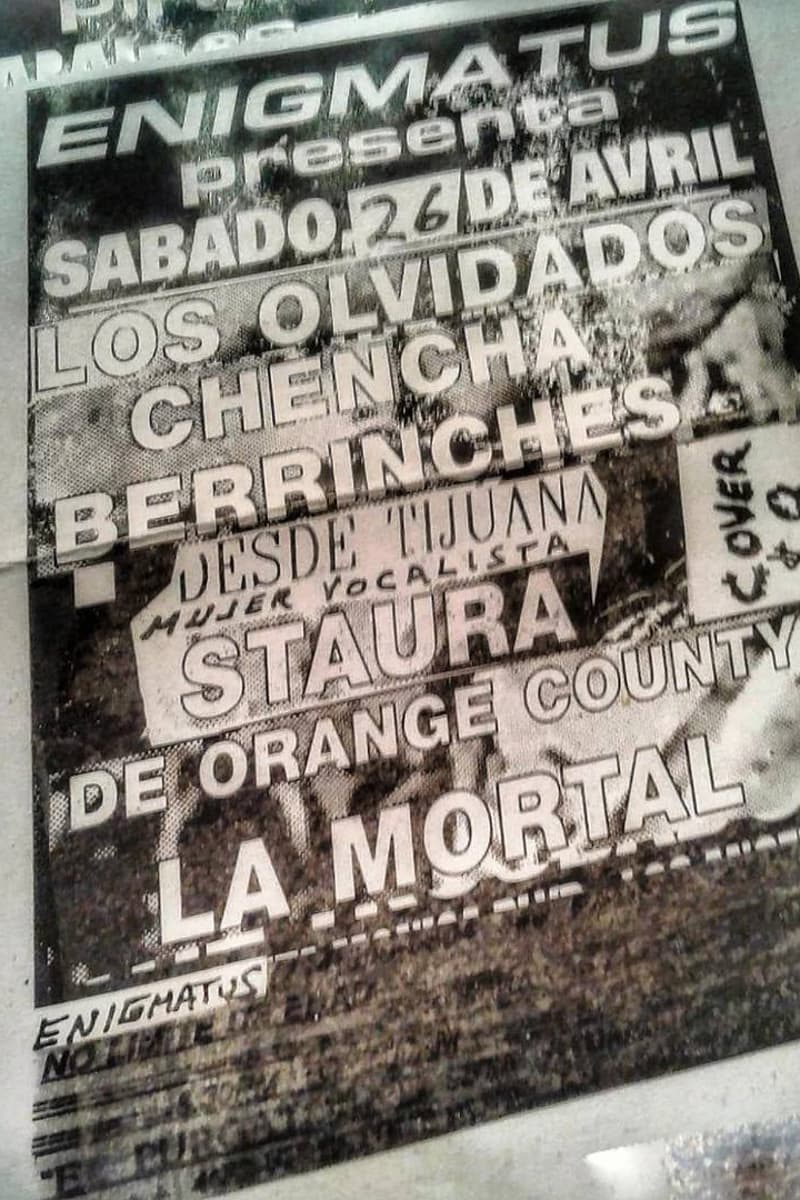 Staura, Chencha Berrinches, La Mortal, Los Olvidados - at Enigmatus - Tijuana