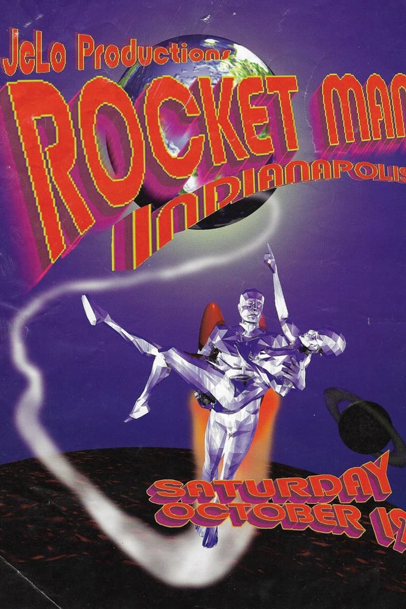 Rocket Man - Indianapolis, IN