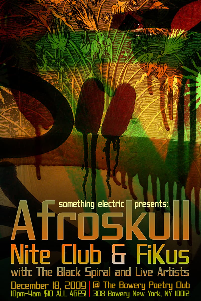 The Black Spiral, FiKus, Nite Club, Afroskull - at The Bowery Poetry Club - New York, NY - Dec 18, 2009