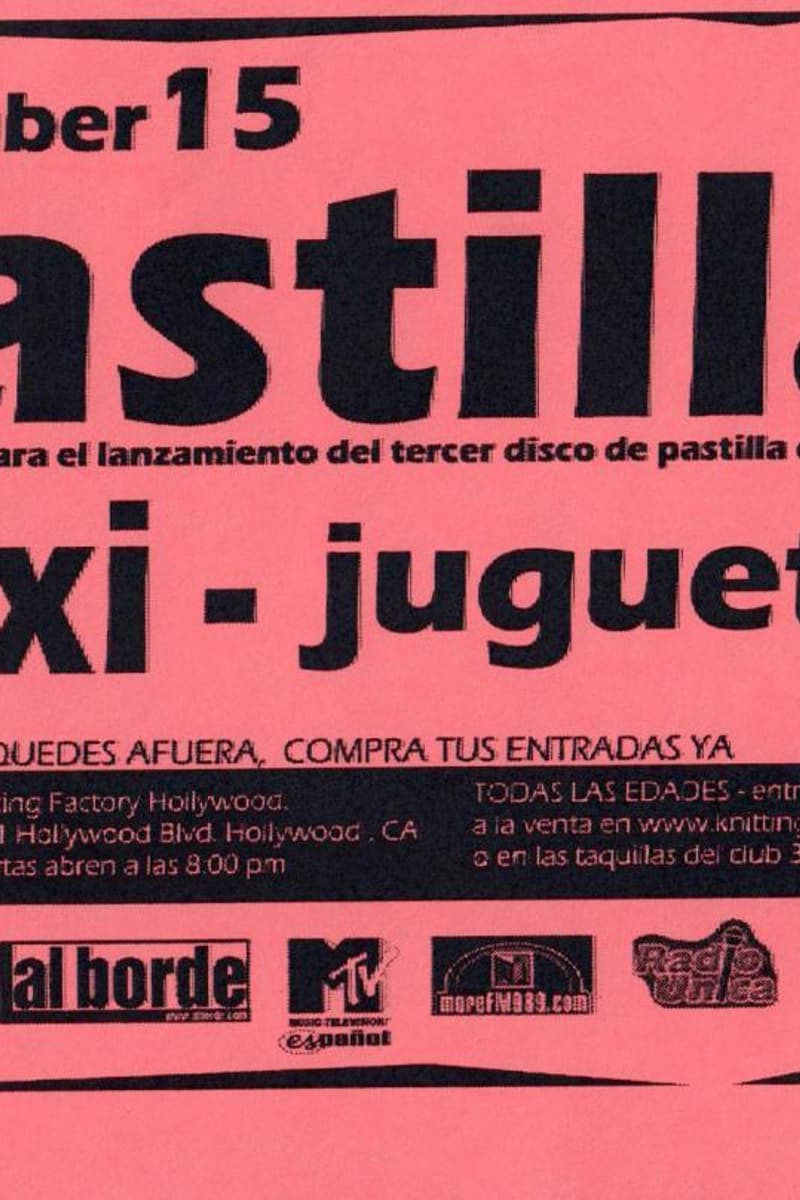 Juguete, moxi, Pastilla - at Knitting Factory Hollywood - Hollywood, CA