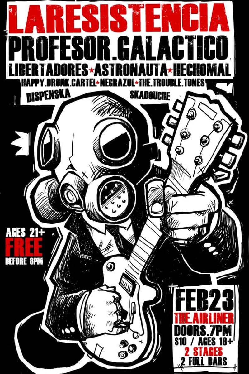 Libertadores, The Trouble Tones, Hechomal, La Resistencia, Skadouche - at The Airliner - Los Angeles, CA