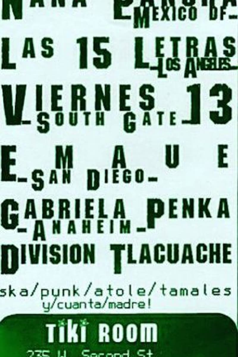 Division Tlacuache, E.Maue, Gabriela Penka, Las 15 Letras, Nana Pancha - at Tiki Room - Pomona, CA - Dec 16, 2006